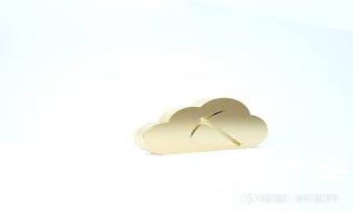区块链隐私钱包：保护您的数字资产安全与隐私的新工具